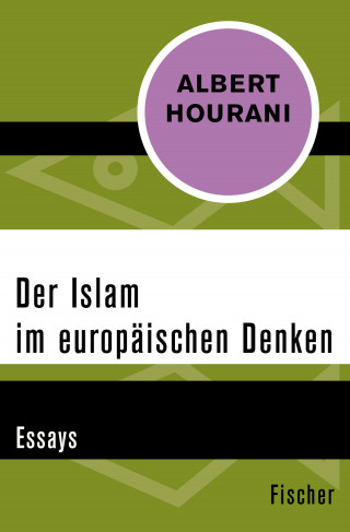 Albert Hourani: Der Islam im europäischen Denken