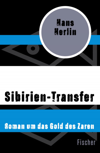 Hans Herlin: Sibirien-Transfer