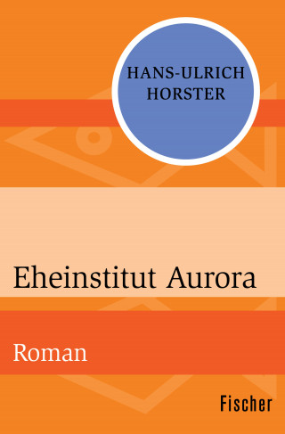 Hans-Ulrich Horster: Eheinstitut Aurora