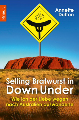 Annette Dutton: Selling Bratwurst in Down Under