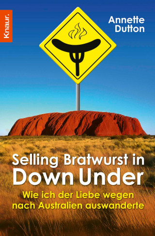 Annette Dutton: Selling Bratwurst in Down Under