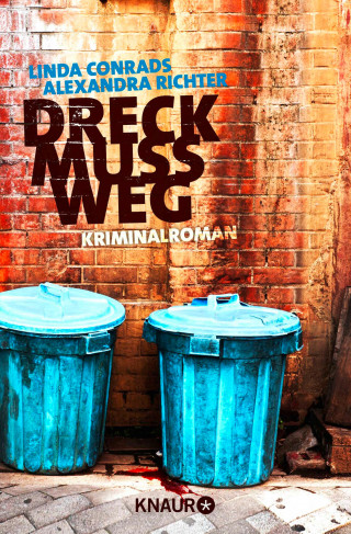 Alexandra Richter, Linda Conrads: Dreck muss weg!