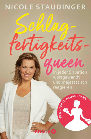 Nicole Staudinger: Schlagfertigkeitsqueen