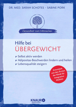 Dr. med. Sarah Schotes, Sabine Pork: Hilfe bei Übergewicht