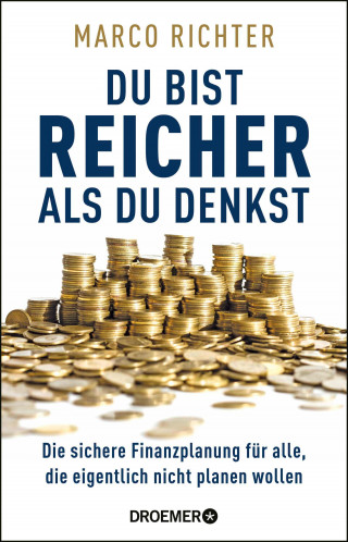 Marco Richter: Du bist reicher als du denkst