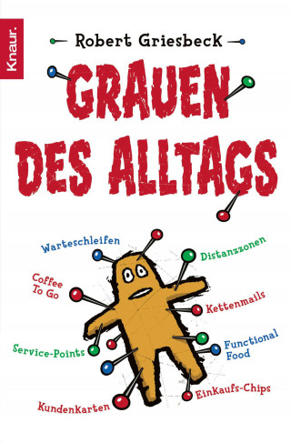 Robert Griesbeck: Grauen des Alltags