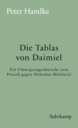 Peter Handke: Die Tablas von Daimiel