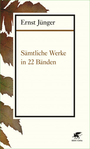 Ernst Jünger: Sämtliche Werke in 22 Bänden