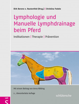 Christina Fedele: Lymphologie und Manuelle Lymphdrainage beim Pferd