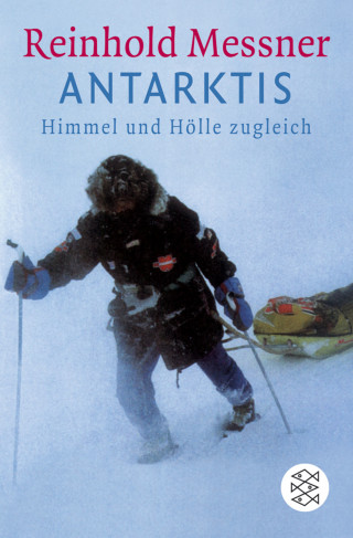 Reinhold Messner: Antarktis