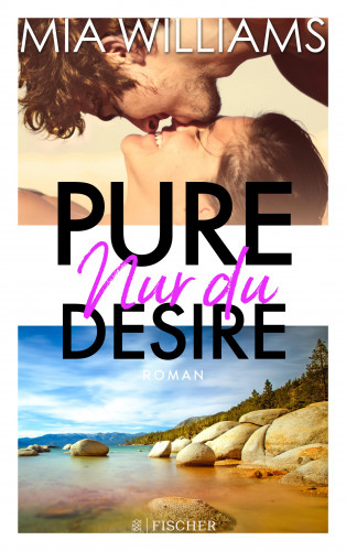 Mia Williams: Pure Desire - Nur du