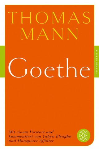 Thomas Mann: Goethe