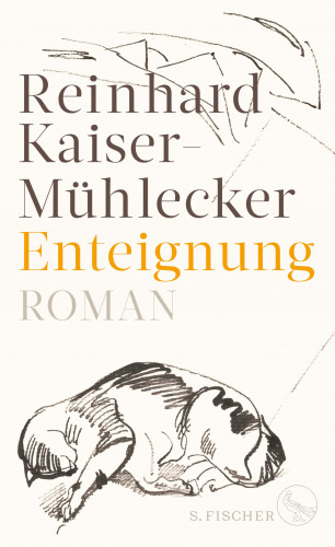 Reinhard Kaiser-Mühlecker: Enteignung