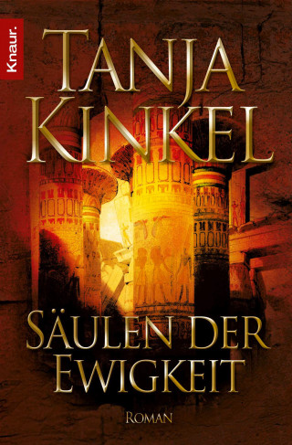 Tanja Kinkel: Säulen der Ewigkeit