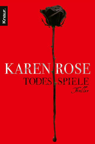 Karen Rose: Todesspiele