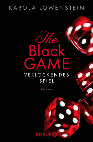 Karola Löwenstein: The Black Game - Verlockendes Spiel