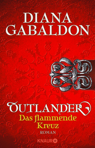 Diana Gabaldon: Outlander - Das flammende Kreuz