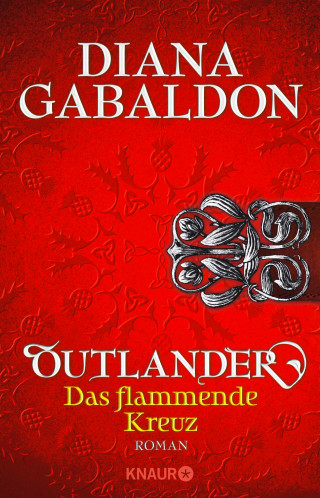 Diana Gabaldon: Outlander - Das flammende Kreuz
