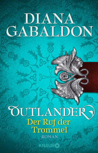 Diana Gabaldon: Outlander - Der Ruf der Trommel