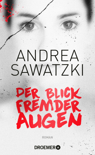 Andrea Sawatzki: Der Blick fremder Augen