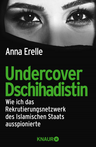 Anna Erelle: Undercover-Dschihadistin