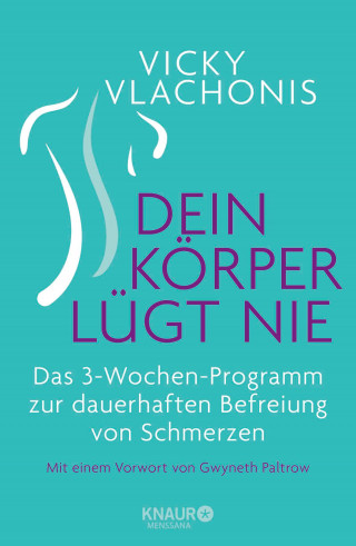 Vicky Vlachonis: Dein Körper lügt nie