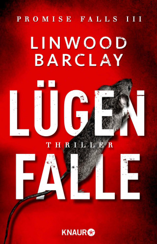 Linwood Barclay: Lügenfalle