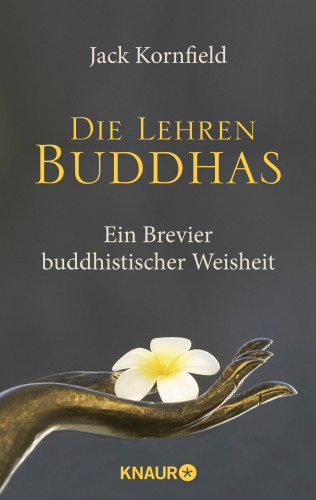 Jack Kornfield: Die Lehren Buddhas
