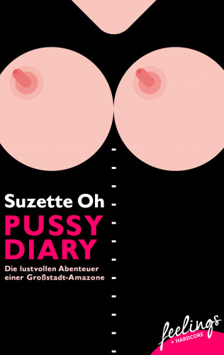 Suzette Oh: Pussy Diary