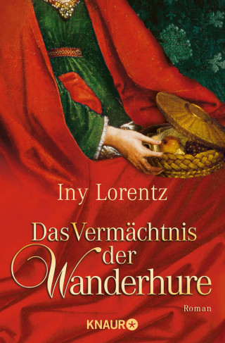 Iny Lorentz: Das Vermächtnis der Wanderhure