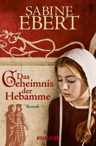 Sabine Ebert: Das Geheimnis der Hebamme