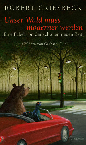 Robert Griesbeck: Unser Wald muss moderner werden
