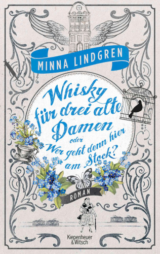 Minna Lindgren: Whisky für drei alte Damen oder Wer geht denn hier am Stock?