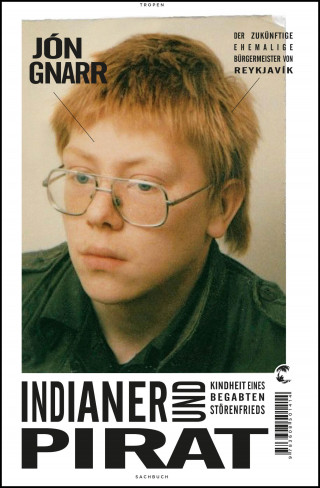 Jón Gnarr: Indianer und Pirat