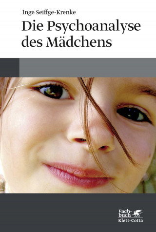 Inge Seiffge-Krenke: Die Psychoanalyse des Mädchens