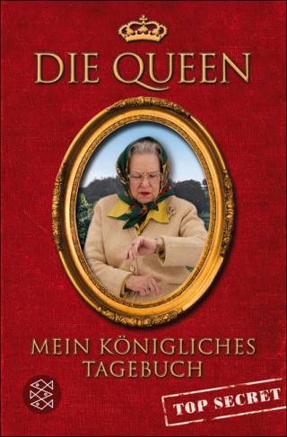 Die Queen: Mein königliches Tagebuch - top secret