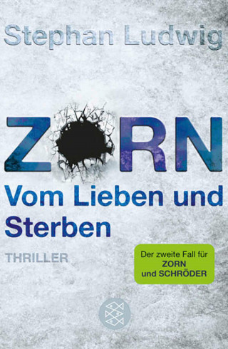 Stephan Ludwig: Zorn - Vom Lieben und Sterben