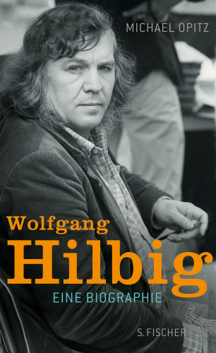 Michael Opitz: Wolfgang Hilbig