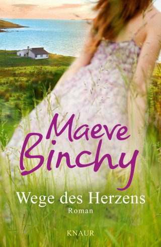 Maeve Binchy: Wege des Herzens