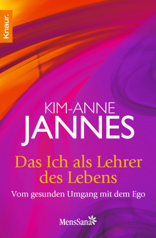 Kim-Anne Jannes: Das Ich als Lehrer des Lebens