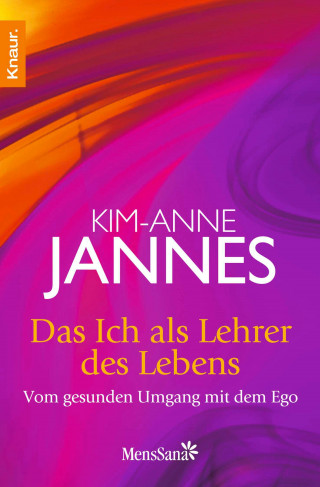 Kim-Anne Jannes: Das Ich als Lehrer des Lebens