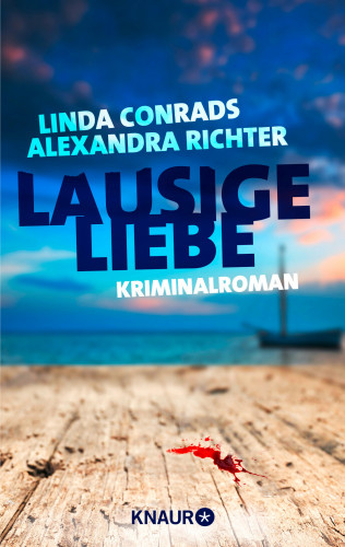 Linda Conrads, Alexandra Richter: Lausige Liebe