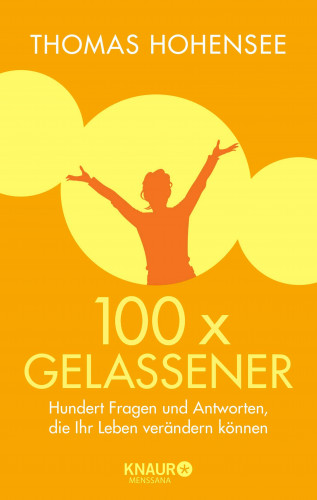 Thomas Hohensee: 100 x gelassener