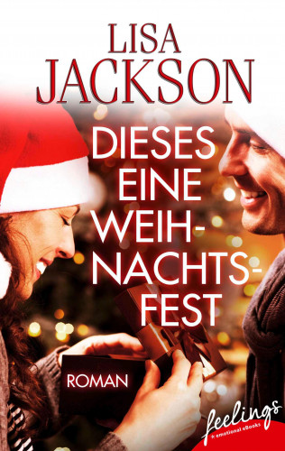 Lisa Jackson: Dieses eine Weihnachtsfest