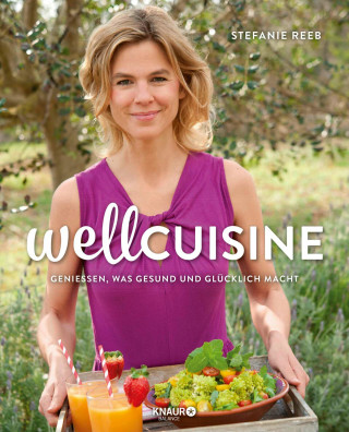 Stefanie Reeb, Thomas Leininger: Wellcuisine