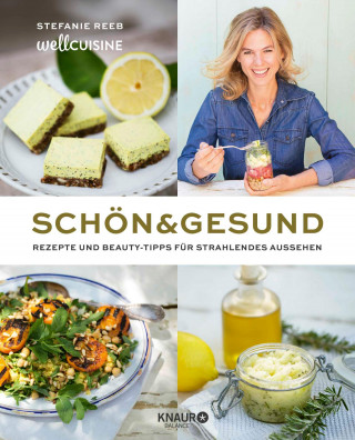 Stefanie Reeb, Thomas Leininger: Schön & gesund
