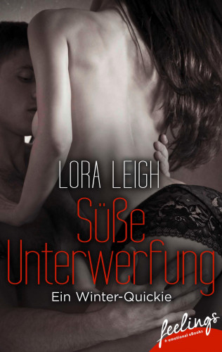 Lora Leigh: Süße Unterwerfung