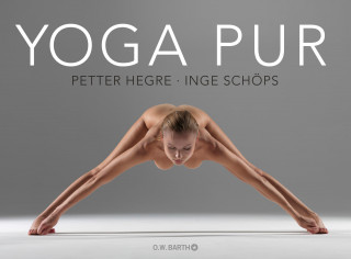 Petter Hegre, Inge Schöps: Yoga pur