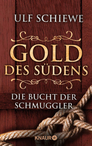 Ulf Schiewe: Gold des Südens 3