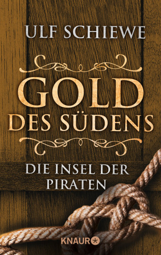 Ulf Schiewe: Gold des Südens 5